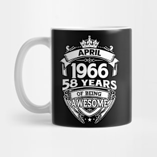 April 1966 58 Years Of Being Awesome 58th Birthday Mug